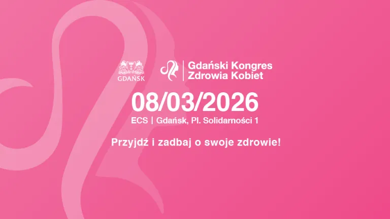 Siła, zdrowie, inspiracja - spotkajmy się na Gdańskim Kongresie Zdrowia Kobiet | Aktualności | Uniwersytet WSB Merito w Gdańsku: gdański kongres zdrowia kobiet