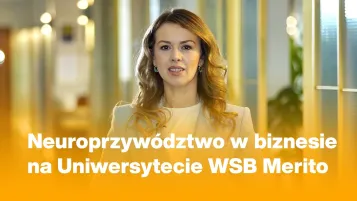 Neuroprzywództwo | Studia podyplomowe w Toruniu | Uniwersytet WSB Merito w Toruniu: Agnieszka